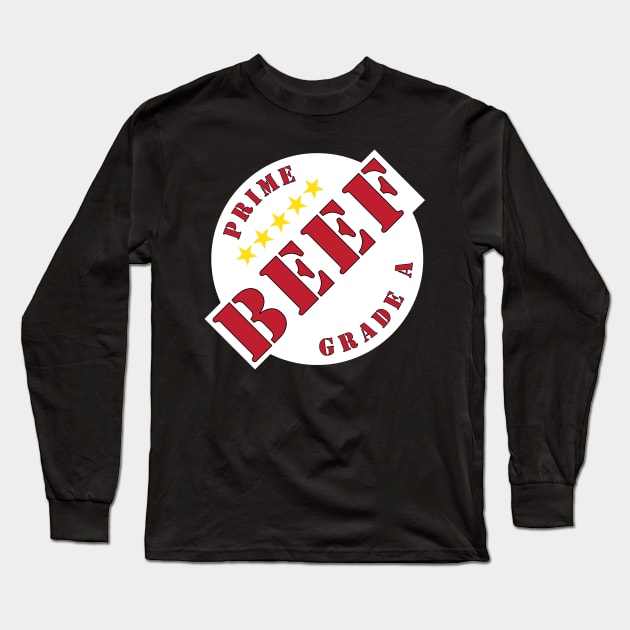 Prime Beef Long Sleeve T-Shirt by MICHR